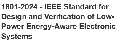 Accellera announces free access to IEEE Standard 1801 UPF 4.0 for low power design via IEEE GET program