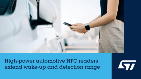 STMicroelectronics launches advanced automotive NFC readers ST25R500/501 with enhanced detection range and compact design Image