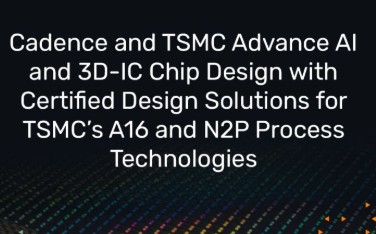 Cadence and TSMC enhance AI and 3D-IC chip design with certified solutions for advanced process technologies Image