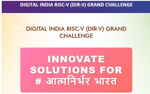 Final Call: Join the Digital India RISC-V (DIR-V) Grand Challenge to shape the future of tech
