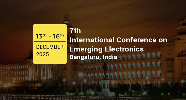 IEEE Electron Devices Society to host 7th International Conference on Emerging Electronics in Bengaluru