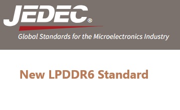 JEDEC Launches LPDDR6 Standard to Boost Mobile and AI Memory Performance