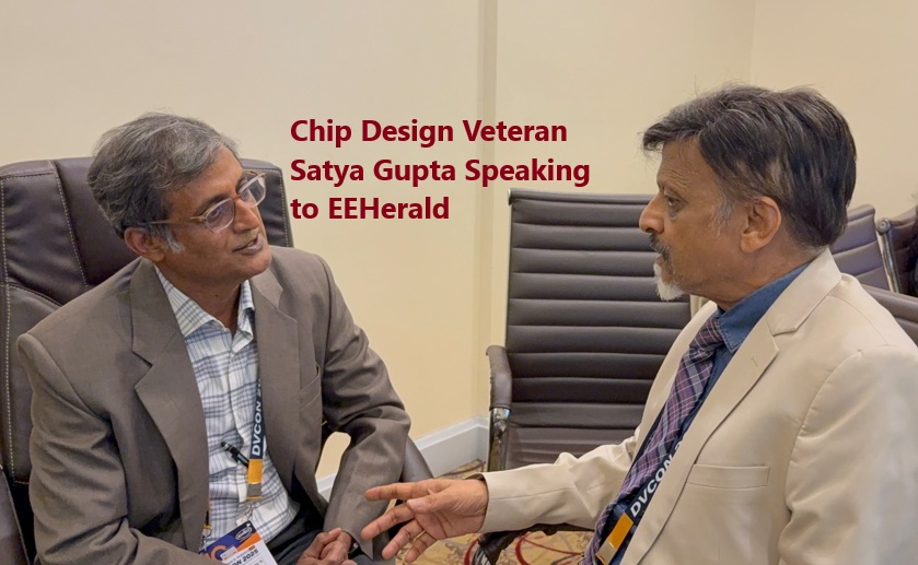 Semiconductor Design Expert Satya Gupta Explains the Catalysts Driving the Indian Chip Design