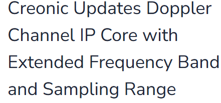 Creonic Enhances Doppler Channel IP Core for Satellite Communication with Broader Frequency and Sampling Ranges