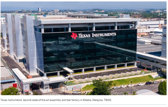 Texas Instruments Expands Semiconductor Supply Chain with New Assembly Factory in Malaysia's Tech Hub