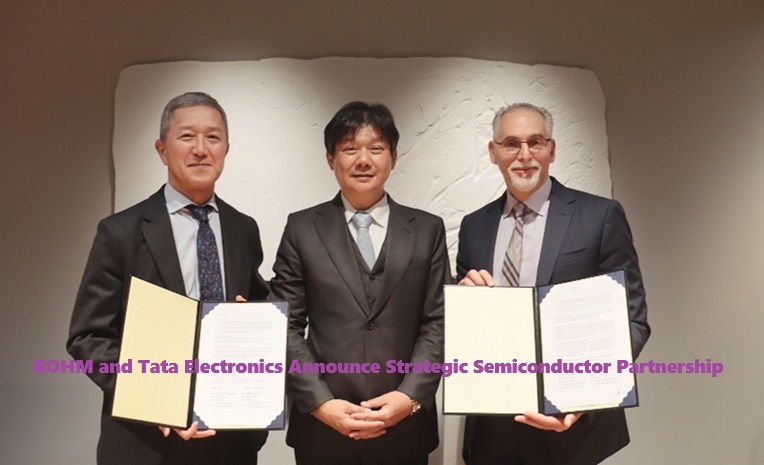 ROHM and Tata Electronics Announce Strategic Semiconductor Partnership