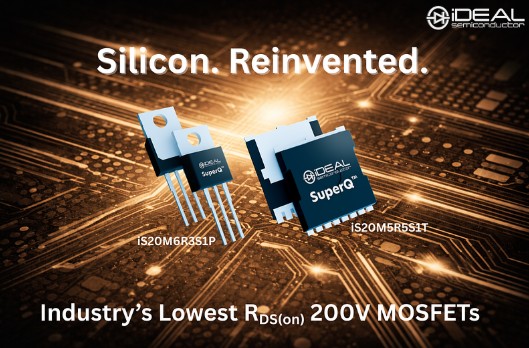 iDEAL Semiconductor Expands SuperQ 200V MOSFET Portfolio with Industry-Lowest RDS(on) in TOLL and TO-220 Packages