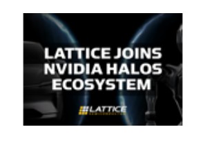 Lattice Joins NVIDIA Halos Ecosystem to Advance Safety in Physical AI with Holoscan Sensor Bridge Integration