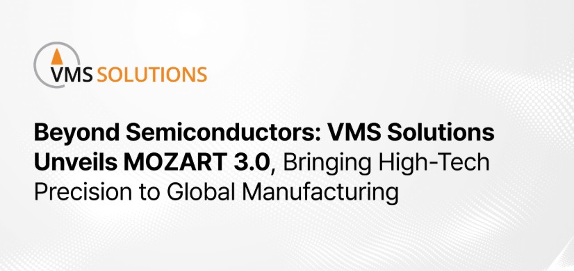 VMS Solutions Launches MOZART 3.0 AI-Native Supply Chain Planning Platform for Manufacturing