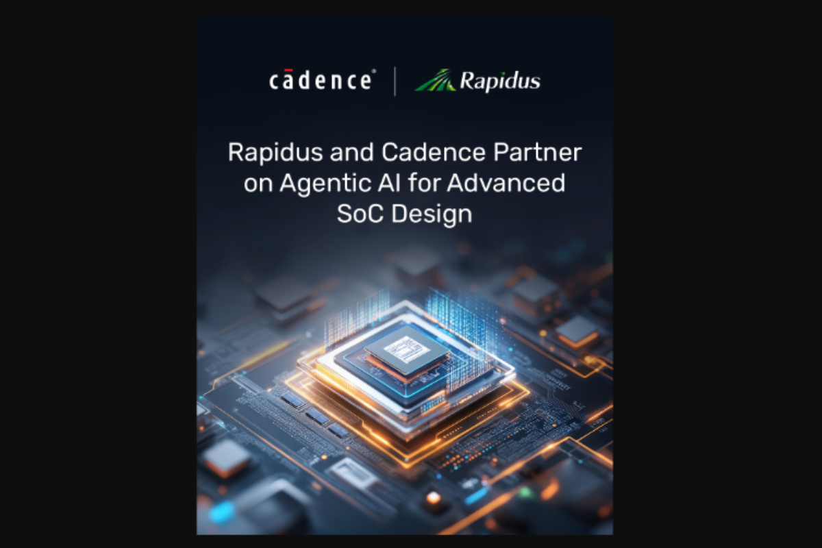 Rapidus, Cadence Team Up on Agentic AI to Speed Up Advanced-Node SoC Design