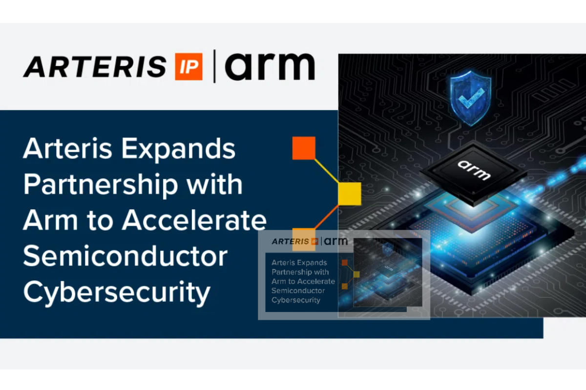 Arteris Deepens Partnership with Arm to Strengthen Chip-Level Security Verification
