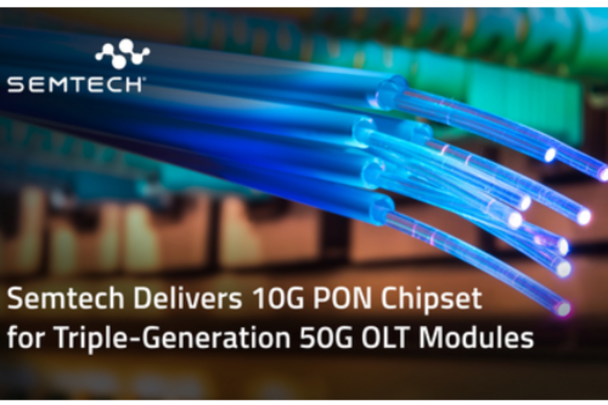 Semtech 10G PON chipset supports triple-generation 50G OLT modules