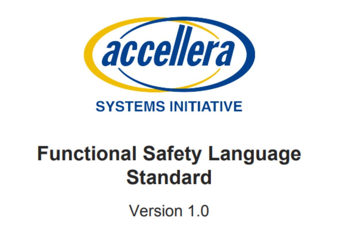 Accellera Approves Functional Safety Language Standard 1.0 for Safety-Critical Systems