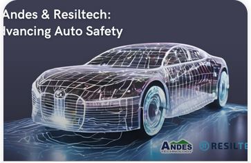 Resiltech and Andes collaborating to deliver STL for auto-grade RISC-V processor IP
