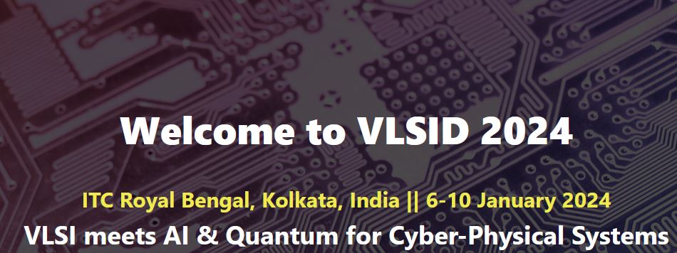 Popular India's annual semiconductor event VLSI-D 2024 to be held in Kolkata on 6-10th Jan 2024